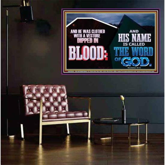 AND HIS NAME IS CALLED THE WORD OF GOD  Righteous Living Christian Poster  GWPEACE10684  