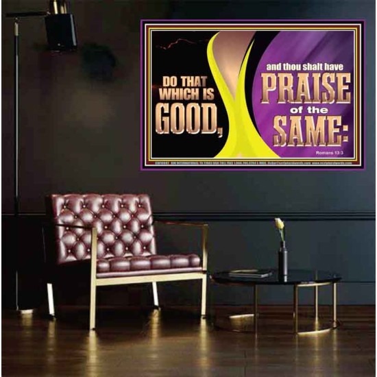 DO THAT WHICH IS GOOD AND THOU SHALT HAVE PRAISE OF THE SAME  Children Room  GWPEACE10687  