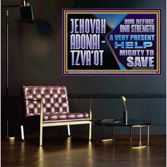 JEHOVAH ADONAI  TZVAOT OUR REFUGE AND STRENGTH  Ultimate Inspirational Wall Art Poster  GWPEACE10710  