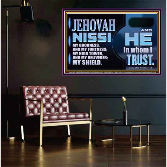 JEHOVAH NISSI OUR GOODNESS FORTRESS HIGH TOWER DELIVERER AND SHIELD  Encouraging Bible Verses Poster  GWPEACE10748  