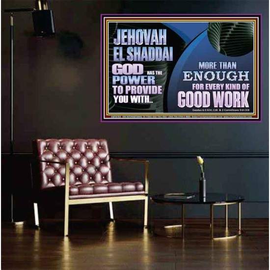 JEHOVAH EL SHADDAI INCOMPARABLE GREAT PROVIDER  Christian Wall Décor Poster  GWPEACE10783  