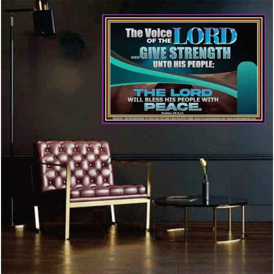 THE VOICE OF THE LORD GIVE STRENGTH UNTO HIS PEOPLE  Contemporary Christian Wall Art Poster  GWPEACE10795  