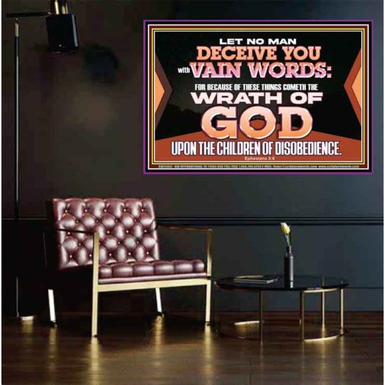 LET NO MAN DECEIVE YOU WITH VAIN WORDS  Scripture Art Work Poster  GWPEACE12057  