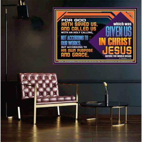CALLED US WITH AN HOLY CALLING NOT ACCORDING TO OUR WORKS  Bible Verses Wall Art  GWPEACE12064  