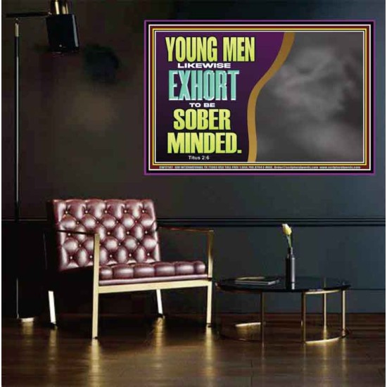 YOUNG MEN BE SOBER MINDED  Wall & Art Décor  GWPEACE12107  
