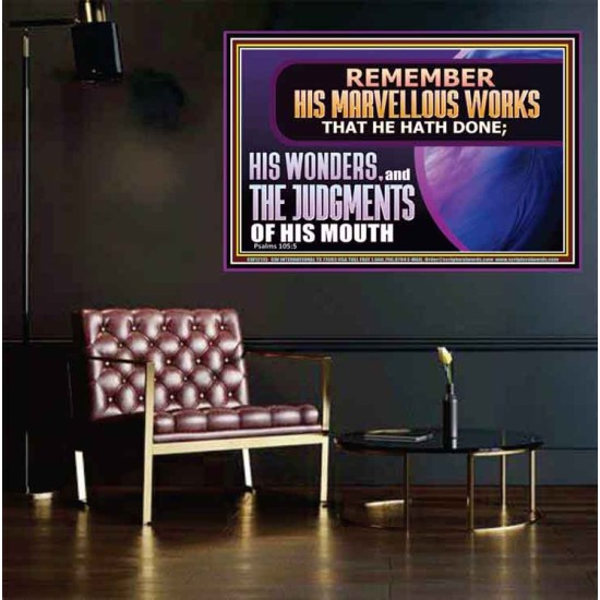 REMEMBER HIS MARVELLOUS WORKS THAT HE HATH DONE  Custom Modern Wall Art  GWPEACE12138  