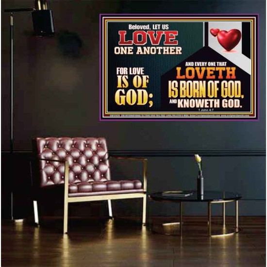 EVERY ONE THAT LOVETH IS BORN OF GOD AND KNOWETH GOD  Unique Power Bible Poster  GWPEACE12420  