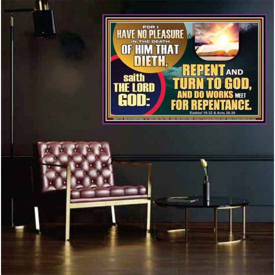 REPENT AND TURN TO GOD AND DO WORKS MEET FOR REPENTANCE  Christian Quotes Poster  GWPEACE12716  