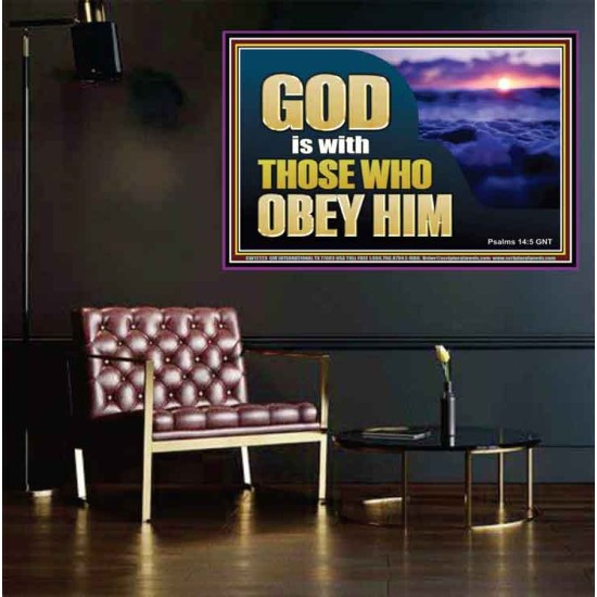 GOD IS WITH THOSE WHO OBEY HIM  Scripture Art Prints Poster  GWPEACE12723  