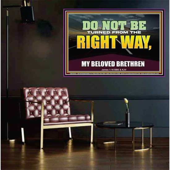 DO NOT BE TURNED FROM THE RIGHT WAY  Eternal Power Poster  GWPEACE13053  