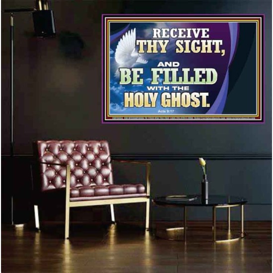 RECEIVE THY SIGHT AND BE FILLED WITH THE HOLY GHOST  Sanctuary Wall Poster  GWPEACE13056  