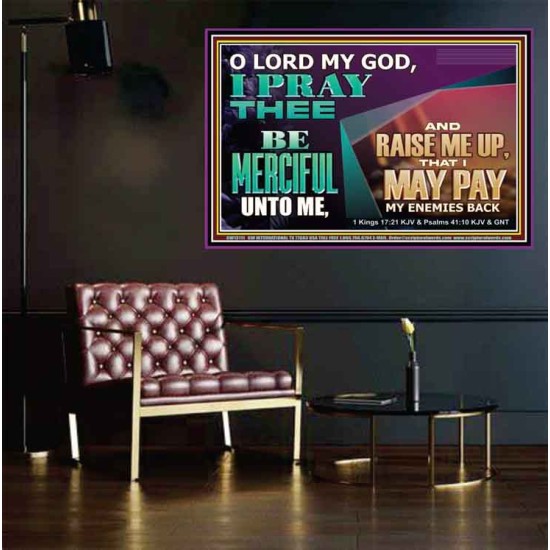 MY GOD RAISE ME UP THAT I MAY PAY MY ENEMIES BACK  Biblical Art Poster  GWPEACE13111  