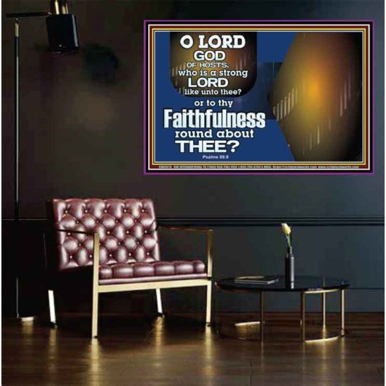 WHO IS A STRONG LORD LIKE UNTO THEE OUR GOD  Scriptural Décor  GWPEACE9979  