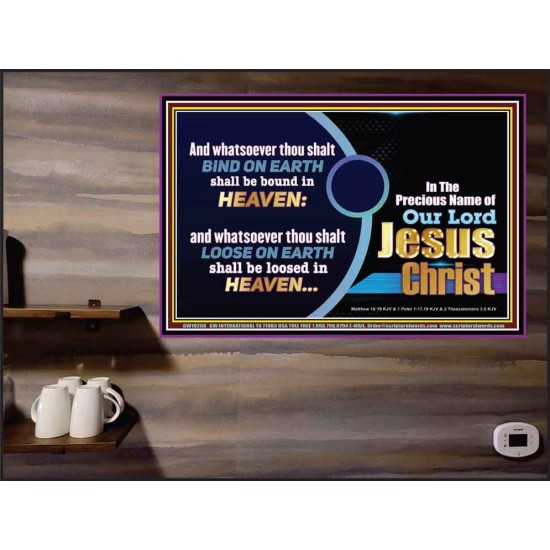 WHATSOEVER THOU SHALT BIND ON EARTH  Custom Wall Art  GWPEACE10298  