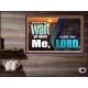 WAIT YE UPON ME SAITH THE LORD  Custom Biblical Paintings  GWPEACE10305  