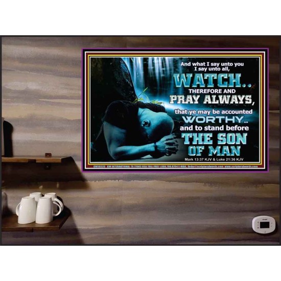 BE COUNTED WORTHY OF THE SON OF MAN  Custom Inspiration Scriptural Art Poster  GWPEACE10321  