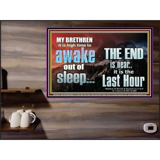 BRETHREN AWAKE OUT OF SLEEP THE END IS NEAR  Bible Verse Poster Art  GWPEACE10336  