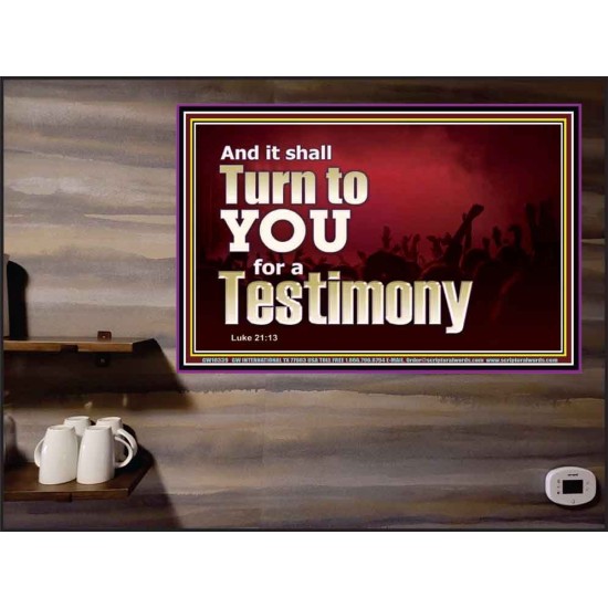 IT SHALL TURN TO YOU FOR A TESTIMONY  Inspirational Bible Verse Poster  GWPEACE10339  