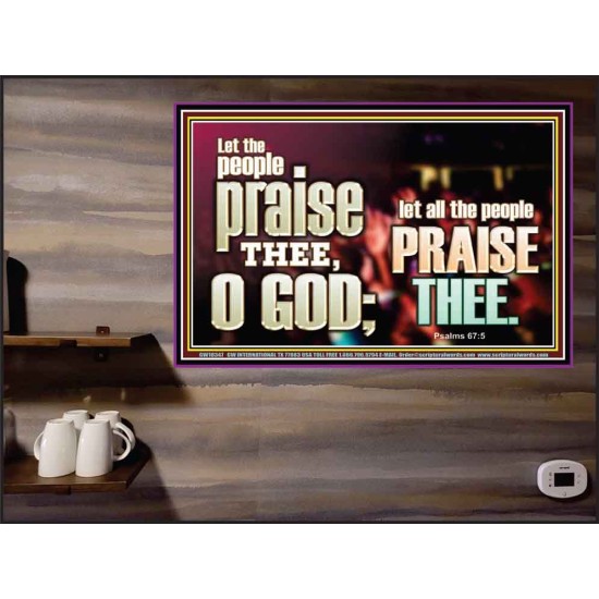LET ALL THE PEOPLE PRAISE THEE O LORD  Printable Bible Verse to Poster  GWPEACE10347  