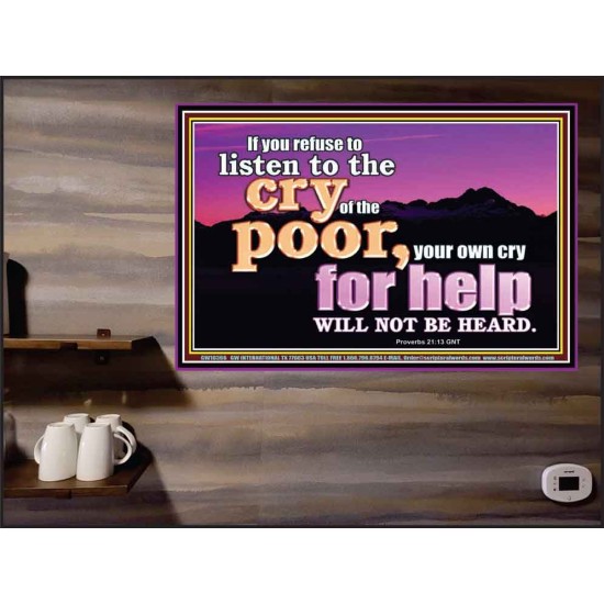 BE COMPASSIONATE LISTEN TO THE CRY OF THE POOR   Righteous Living Christian Poster  GWPEACE10366  