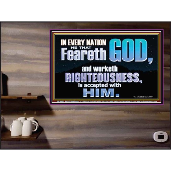 FEAR GOD AND WORKETH RIGHTEOUSNESS  Sanctuary Wall Poster  GWPEACE10406  