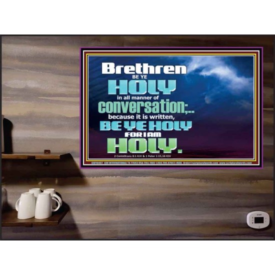 BE YE HOLY FOR I AM HOLY SAITH THE LORD  Ultimate Inspirational Wall Art  Poster  GWPEACE10407  