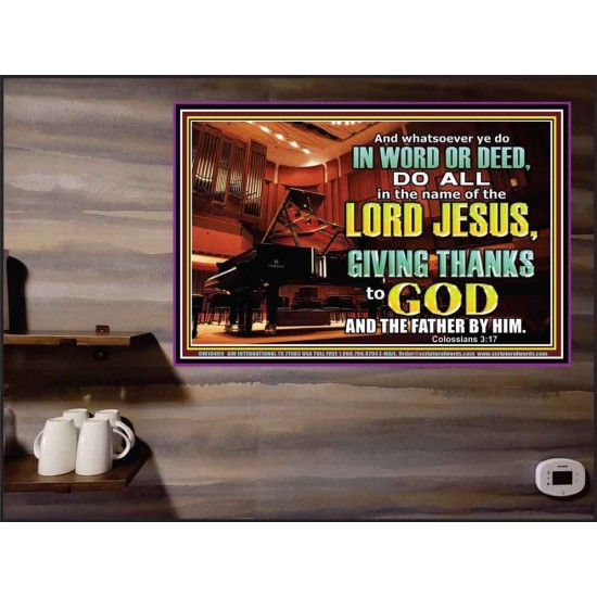 GIVE THANKS TO GOD BOTH IN WORD AND DEED  Bible Verse Art Poster  GWPEACE10469  