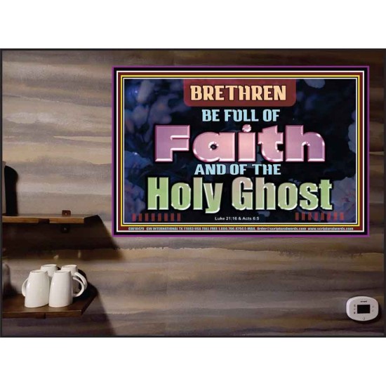 BE FULL OF FAITH AND THE SPIRIT OF THE LORD  Scriptural Poster Poster  GWPEACE10479  