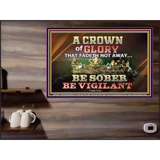 CROWN OF GLORY THAT FADETH NOT BE SOBER BE VIGILANT  Contemporary Christian Paintings Poster  GWPEACE10501  