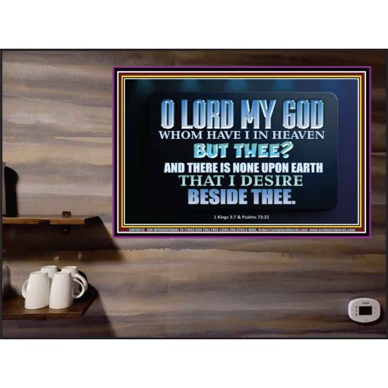 WHOM I HAVE IN HEAVEN BUT THEE O LORD  Bible Verse Poster  GWPEACE10512  