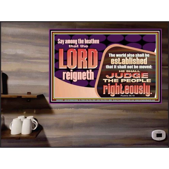 THE LORD IS A DEPENDABLE RIGHTEOUS JUDGE VERY FAITHFUL GOD  Unique Power Bible Poster  GWPEACE10682  