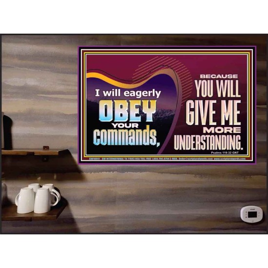 EAGERLY OBEY COMMANDMENT OF THE LORD  Unique Power Bible Poster  GWPEACE10691  