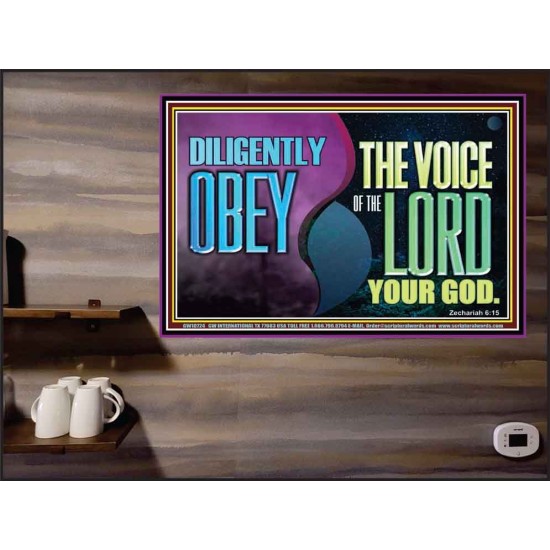 DILIGENTLY OBEY THE VOICE OF THE LORD OUR GOD  Bible Verse Art Prints  GWPEACE10724  