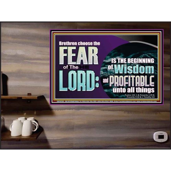 BRETHREN CHOOSE THE FEAR OF THE LORD  Scripture Art Work  GWPEACE10766  