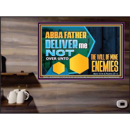 DELIVER ME NOT OVER UNTO THE WILL OF MINE ENEMIES  Children Room Wall Poster  GWPEACE12024  