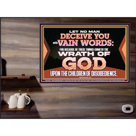 LET NO MAN DECEIVE YOU WITH VAIN WORDS  Scripture Art Work Poster  GWPEACE12057  