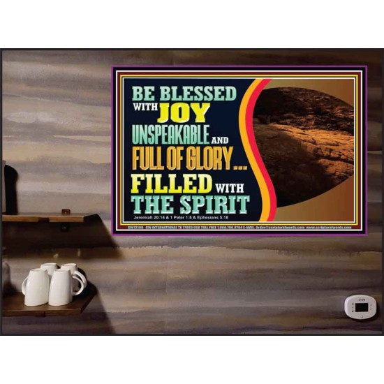 BE BLESSED WITH JOY UNSPEAKABLE AND FULL GLORY  Christian Art Poster  GWPEACE12100  