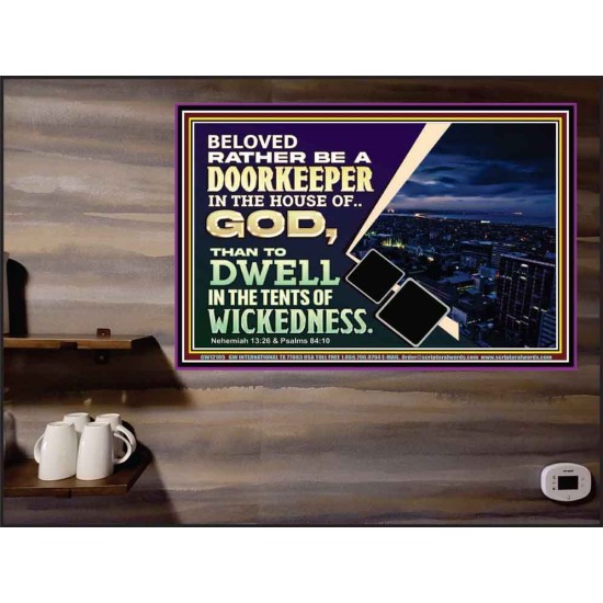 BELOVED RATHER BE A DOORKEEPER IN THE HOUSE OF GOD  Bible Verse Poster  GWPEACE12105  