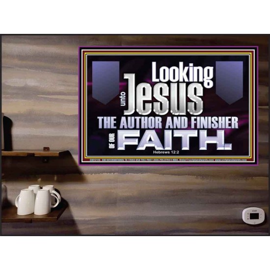 LOOKING UNTO JESUS THE AUTHOR AND FINISHER OF OUR FAITH  Décor Art Works  GWPEACE12116  