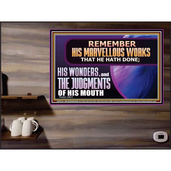 REMEMBER HIS MARVELLOUS WORKS THAT HE HATH DONE  Custom Modern Wall Art  GWPEACE12138  