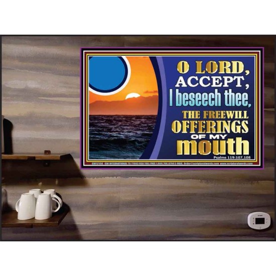 ACCEPT THE FREEWILL OFFERINGS OF MY MOUTH  Bible Verse for Home Poster  GWPEACE12158  