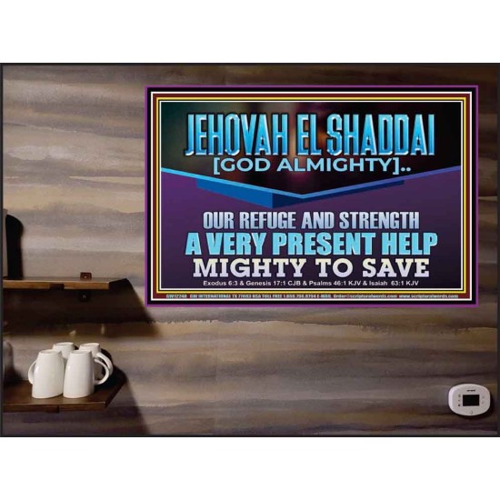 JEHOVAH EL SHADDAI MIGHTY TO SAVE  Unique Scriptural Poster  GWPEACE12248  