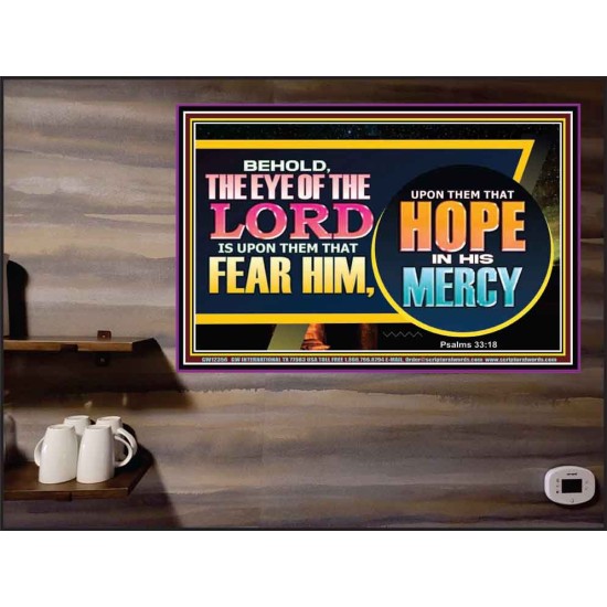 THE EYE OF THE LORD IS UPON THEM THAT FEAR HIM  Church Poster  GWPEACE12356  