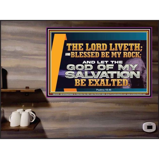 THE LORD LIVETH BLESSED BE MY ROCK  Righteous Living Christian Poster  GWPEACE12372  