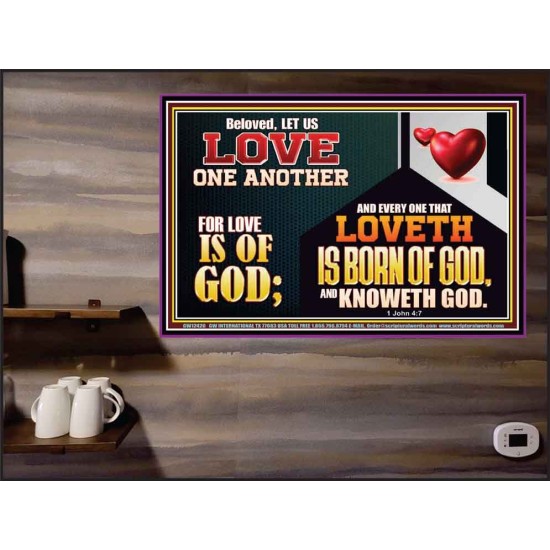 EVERY ONE THAT LOVETH IS BORN OF GOD AND KNOWETH GOD  Unique Power Bible Poster  GWPEACE12420  