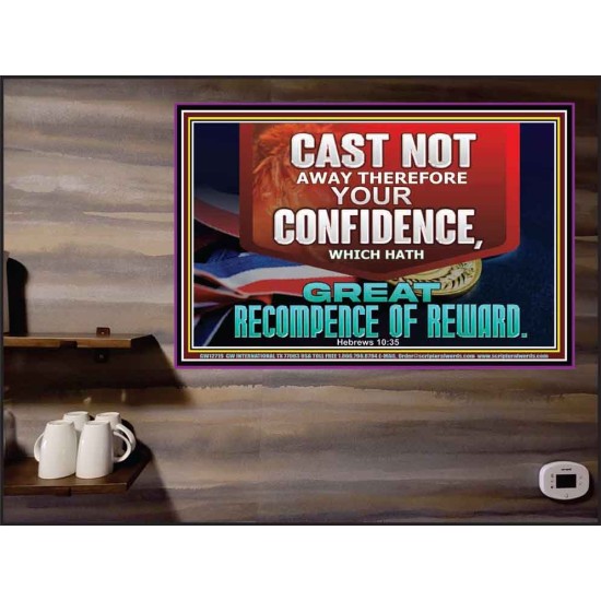 CONFIDENCE WHICH HATH GREAT RECOMPENCE OF REWARD  Bible Verse Poster  GWPEACE12719  