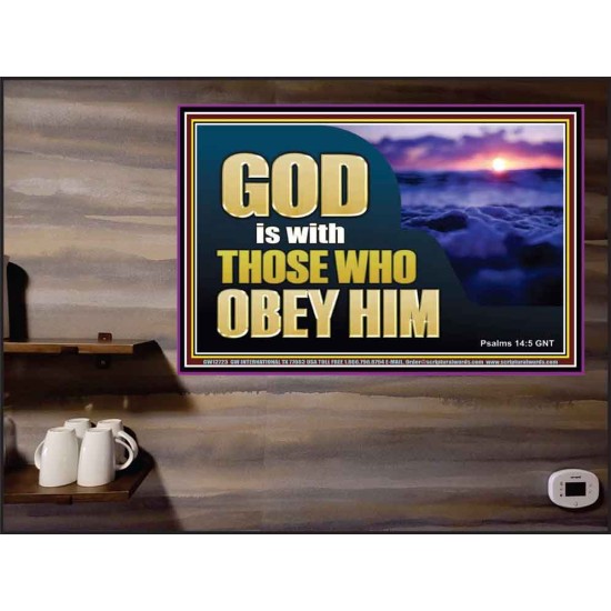 GOD IS WITH THOSE WHO OBEY HIM  Scripture Art Prints Poster  GWPEACE12723  