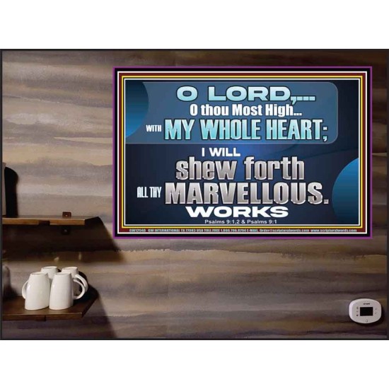 SHEW FORTH ALL THY MARVELLOUS WORKS  Bible Verse Poster  GWPEACE12948  