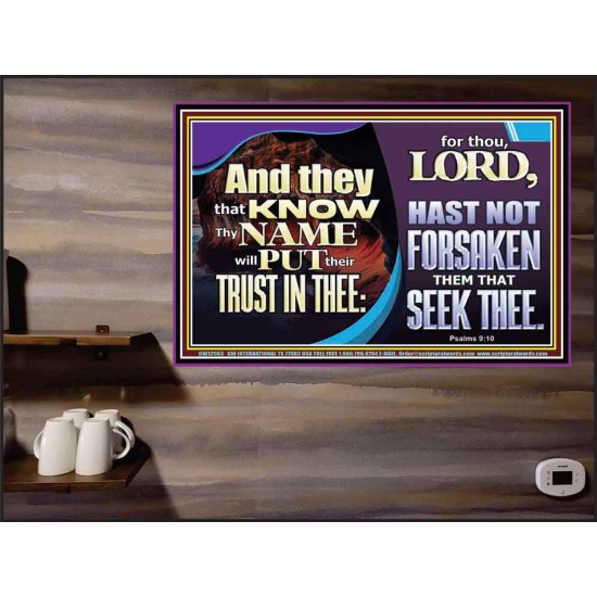THEY THAT KNOW THY NAME WILL NOT BE FORSAKEN  Biblical Art Glass Poster  GWPEACE12983  