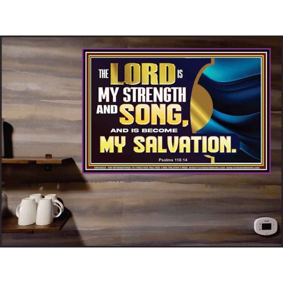 THE LORD IS MY STRENGTH AND SONG AND MY SALVATION  Righteous Living Christian Poster  GWPEACE13033  